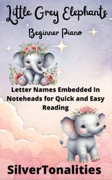 The Little Grey Elephant for Beginner Piano piano sheet music cover
